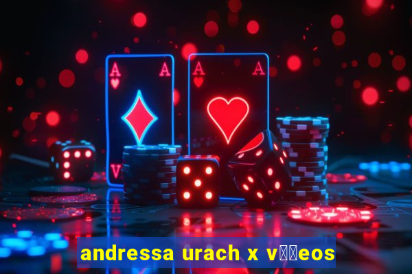 andressa urach x v閾哾eos